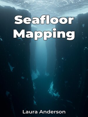 cover image of Seafloor Mapping